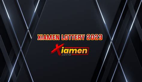 live draw xiamen 19|Xiamen 19 – 04 Sep 2022 – Xiamen Lotto.